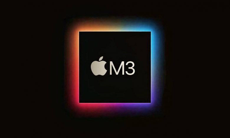 تراشه‌های  M3، M3 Pro  و M3 Max اپ